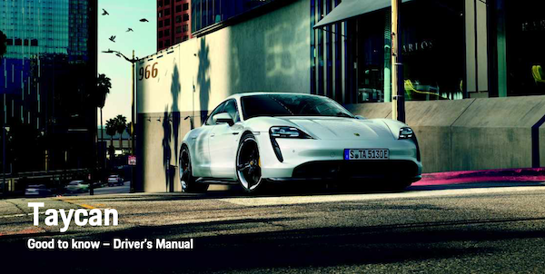 Porsche Taycan 2020 Taycan Drivers Manual / Owners Manual [PDF] 2020 Porsche Taycan Drivers Owners Manual 2